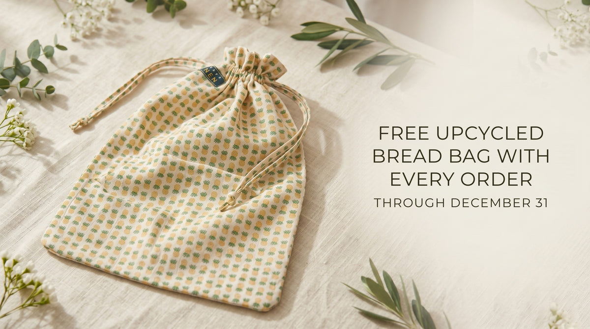 Free upcycled linen bread bag with every order through December 31